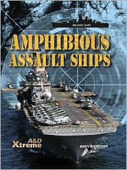 Cover for John Hamilton · Amphibious assault ships (Book) (2012)