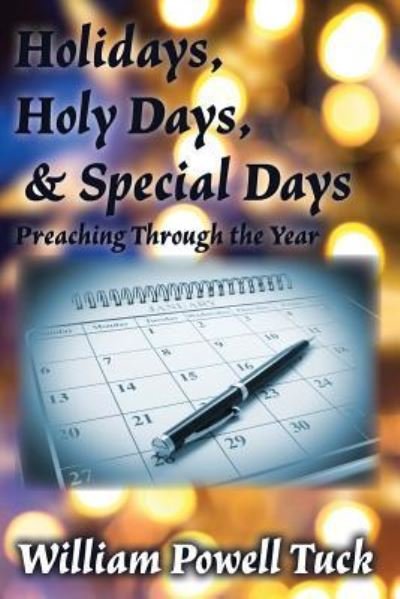 Cover for William Powell Tuck · Holidays, Holy Days, &amp; Special Days (Paperback Book) (2015)