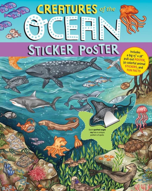 Creatures of the Ocean Sticker Poster: Includes a Big 15" x 28" Poster, 50 Colorful Animal Stickers, and Fun Facts - Workman Publishing - Bøker - Workman Publishing - 9781635866209 - 14. september 2023