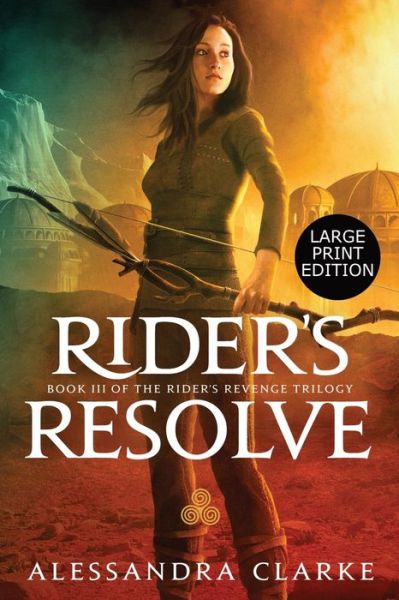 Cover for Alessandra Clarke · Rider's Resolve (Paperback Book) (2020)