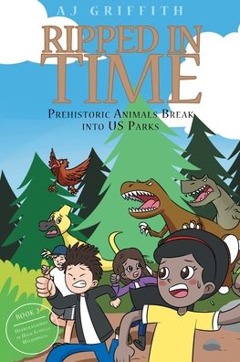 Cover for Aj Griffith · Prehistoric Animals Break into US Parks Book 2 (Paperback Book) (2022)