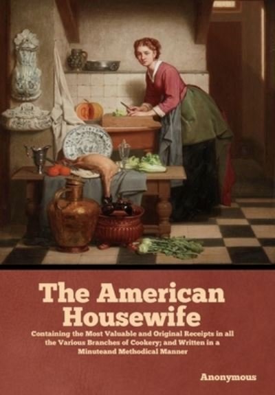 Cover for Indoeuropeanpublishing.com · The American Housewife (Gebundenes Buch) (2022)
