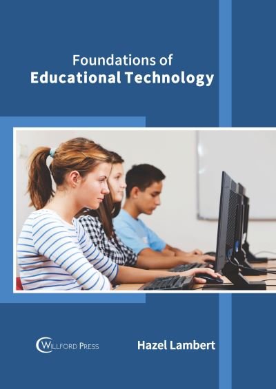 Cover for Hazel Lambert · Foundations of Educational Technology (Hardcover Book) (2022)