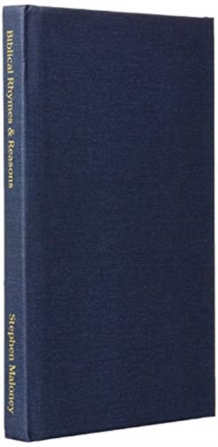 Stephen Maloney · Biblical Rhymes & Reasons (Hardcover Book) (2020)