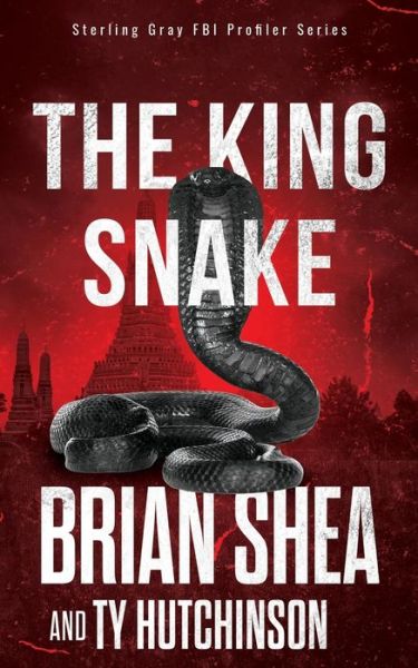 Cover for Brian Shea · The King Snake (Paperback Book) (2022)