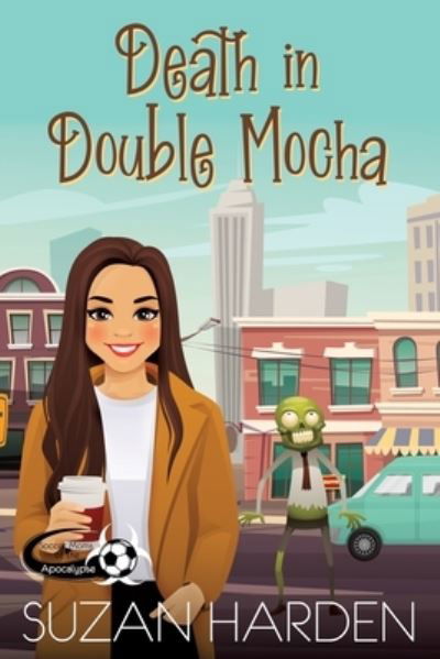 Death in Double Mocha - Suzan Harden - Kirjat - Angry Sheep Publishing - 9781649180209 - torstai 15. kesäkuuta 2023