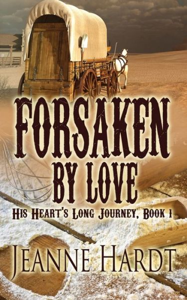 Cover for Jeanne Hardt · Forsaken by Love (Paperback Book) (2019)