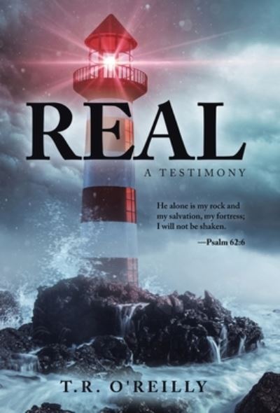 Cover for T. R. O'Reilly · Real (Book) (2023)