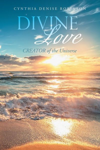 Cover for Cynthia Denise Robinson · Divine Love (Book) (2023)