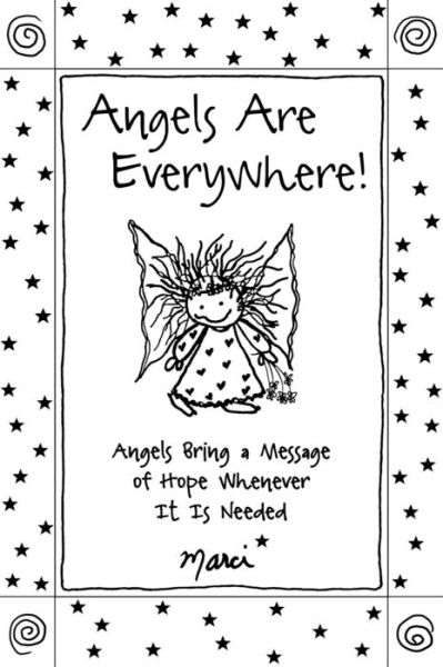 Angels Are Everywhere! - Marci - Books - Blue Mountain Arts - 9781680882209 - March 1, 2018