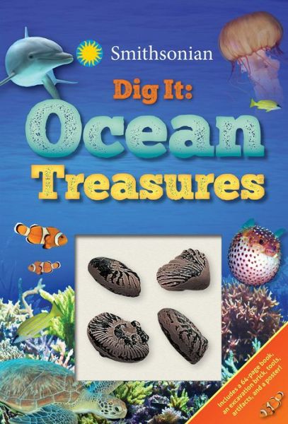 Cover for Emily Rose Oachs · Smithsonian Dig It: Ocean Treasures - Smithsonian Dig It (Book) (2019)