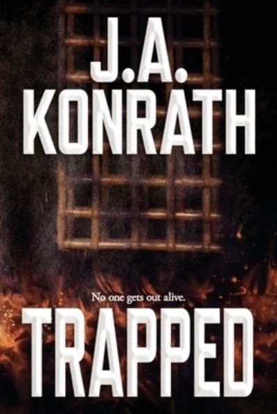 Cover for J A Konrath · Trapped - The Konrath Dark Thriller Collective (Paperback Book) (2019)