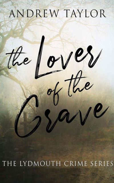 Cover for Customer Andrew Taylor · The Lover of the Grave (CD) (2021)