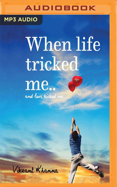 Cover for Vikrant Khanna · When Life Tricked Me (Audiobook (CD)) (2019)
