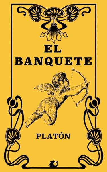 Cover for Platon · El Banquete (Taschenbuch) (2018)