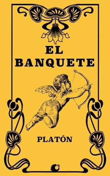 Cover for Platon · El Banquete (Paperback Book) (2018)