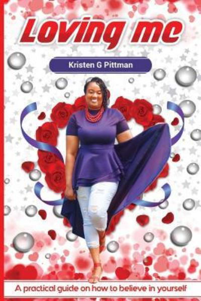 Cover for Kristen G Pittman · Loving Me (Paperback Book) (2018)