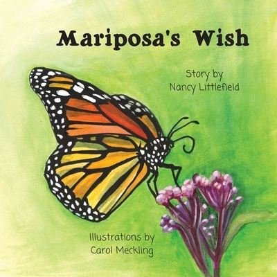 Nancy Littlefield · Mariposa's Wish (Paperback Book) (2019)