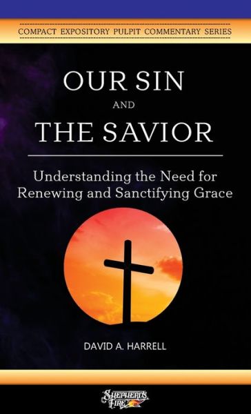 Cover for David A Harrell · Our Sin and the Savior (Paperback Book) (2019)