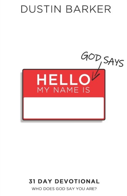 Cover for Dustin Barker · Hello, God says my name is (Pocketbok) (2020)