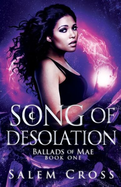 Cover for Salem Cross · Song of Desolation - Ballads of Mae (Paperback Book) (2020)