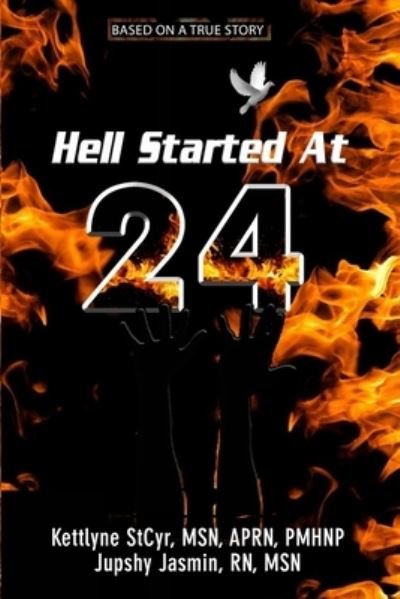 Cover for Jupshy Jasmin · Hell Started At 24 - Hell Started at 24 (Paperback Bog) (2021)