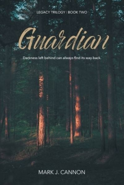 Guardian - Mark Cannon - Books - Iguana Books - 9781771805209 - September 29, 2021