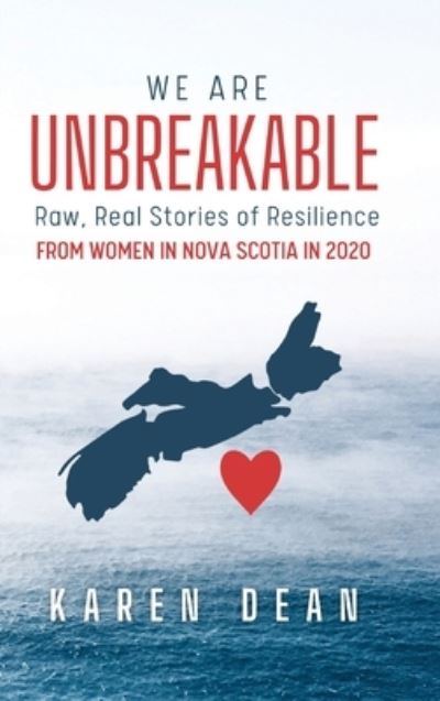 Cover for Karen Dean · We Are Unbreakable (Hardcover Book) (2021)