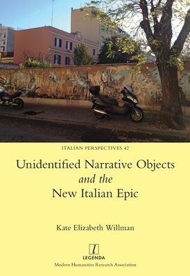 Cover for Kate Willman · Unidentified Narrative Objects and the New Italian Epic (Paperback Book) (2021)