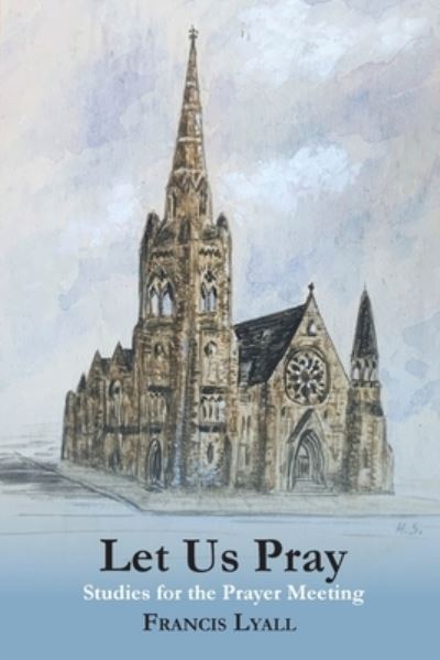 Cover for Francis Lyall · Let Us Pray (Pocketbok) (2022)