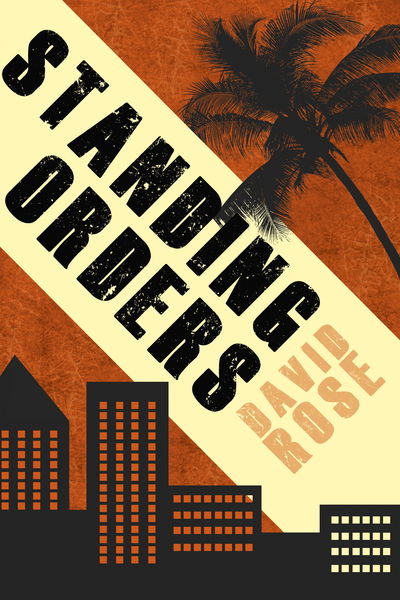 Cover for David Rose · Standing Orders (Paperback Book) [UK edition] (2016)