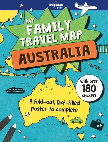 Lonely Planet Kids: My Family Travel Map Australia - Lonely Planet - Books - Lonely Planet - 9781787013209 - April 13, 2018