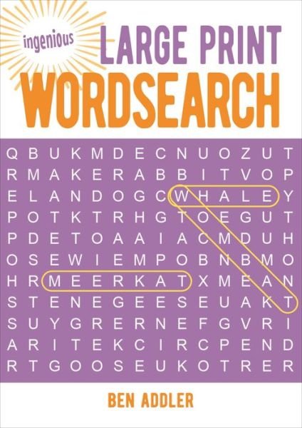 Cover for Ben Addler · Large Print Wordsearch - Ingenious Puzzles &amp; Dot-To-Dots (Paperback Book) (2019)