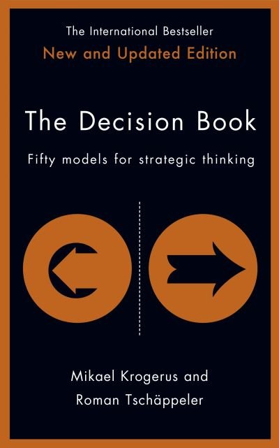 Cover for Mikael Krogerus · The Decision Book: Fifty models for strategic thinking (Hardcover bog) [New, Main edition] (2023)