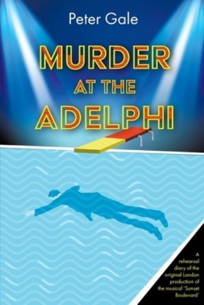 Cover for Peter Gale · Murder at the Adelphi (Book) (2022)