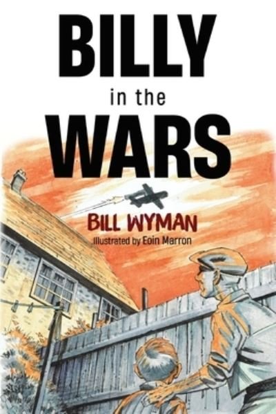 Cover for Bill Wyman · Billy in the Wars (Paperback Book) (2023)