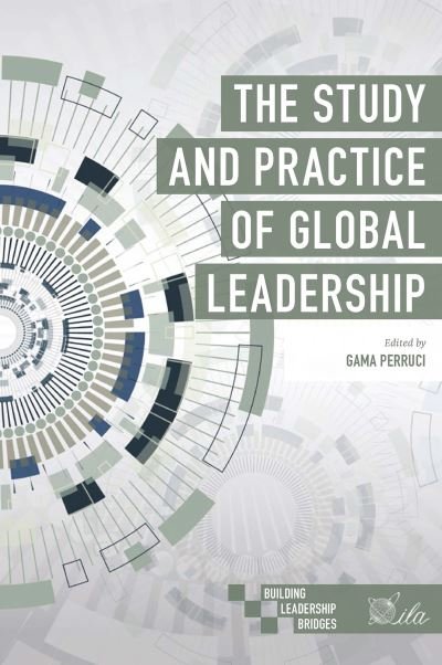 Cover for Gama Perruci · The Study and Practice of Global Leadership - Building Leadership Bridges (Paperback Bog) (2022)