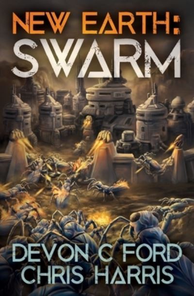 Cover for Devon C Ford · Swarm (Paperback Book) (2020)