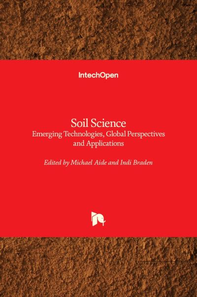 Cover for Soil Science: Emerging Technologies, Global Perspectives and Applications (Hardcover Book) (2022)