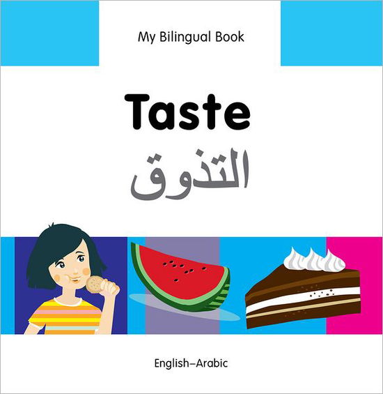 Cover for Milet Publishing Ltd · My Bilingual Book -  Taste (English-Arabic) (Hardcover Book) (2013)