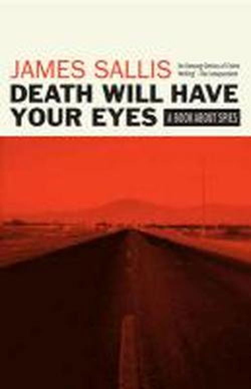 Cover for James Sallis · Death Will Have Your Eyes (Paperback Book) [UK edition] (2012)