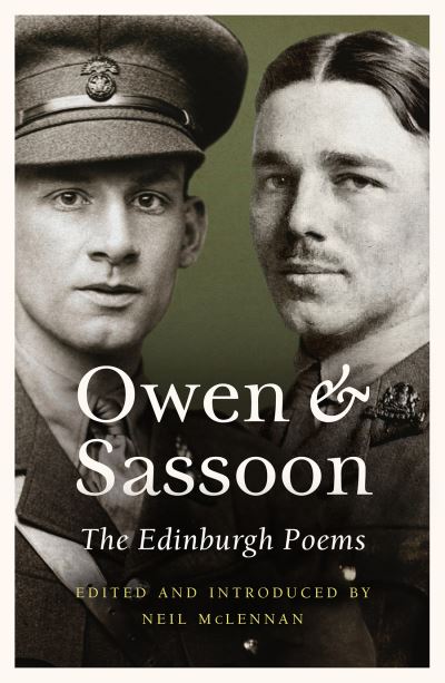 Cover for Wilfred Owen · Owen and Sassoon: The Edinburgh Poems (Pocketbok) (2022)