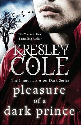 Cover for Kresley Cole · Pleasure of a Dark Prince: the delicious fantasy romance from the beloved author of A HUNGER LIKE NO OTHER (Taschenbuch) [Reissue edition] (2011)