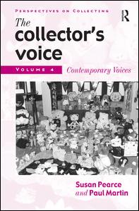 Cover for Susan Pearce · The Collector's Voice: Critical Readings in the Practice of Collecting: Volume 4: Contemporary Voices - Perspectives on Collecting (Hardcover Book) (2002)