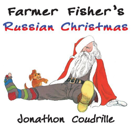 Cover for Jonathon Coudrille · Farmer Fisher's Russian Christmas (Paperback Book) (2013)