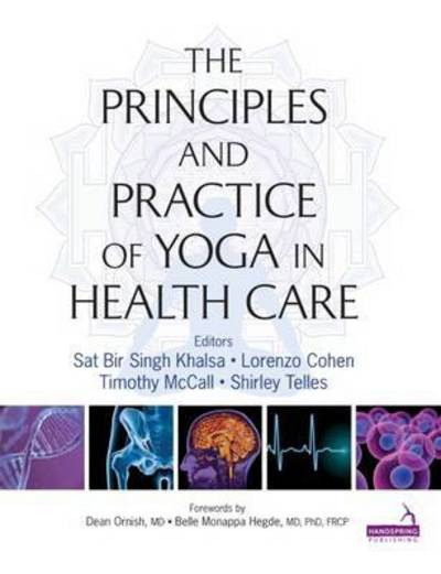 Cover for Sat Bir Khalsa · Principles and Practice of Yoga in Health Care (Paperback Book) (2016)