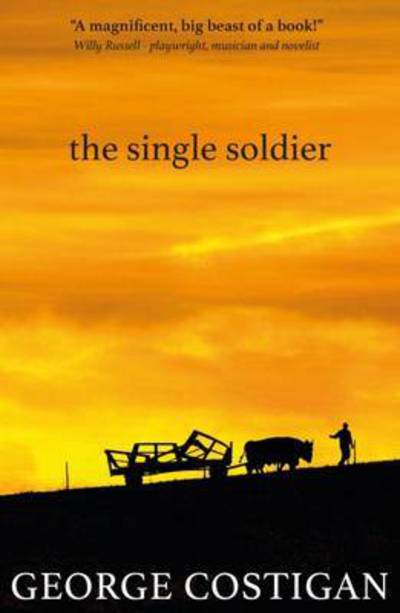 Cover for George Costigan · The Single Soldier (Paperback Book) (2017)