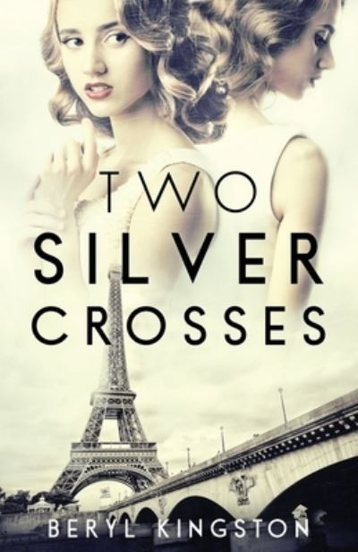 Cover for Beryl Kingston · Two Silver Crosses (Paperback Book) (2019)