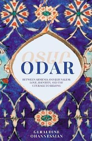 Cover for Geraldine Ohannessian · Odar (Hardcover Book) (2025)