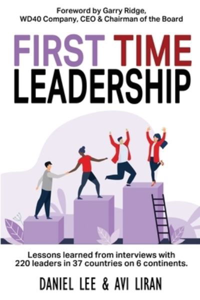 First Time Leadership - Daniel Lee - Livros - Ocean Reeve Publishing - 9781922461209 - 28 de maio de 2021